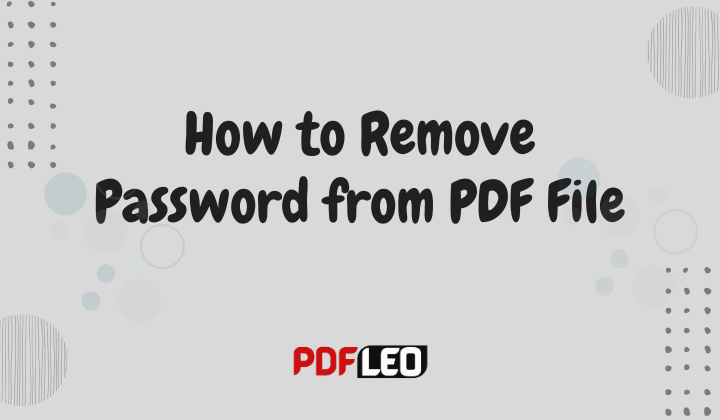 How to Remove Password from PDF