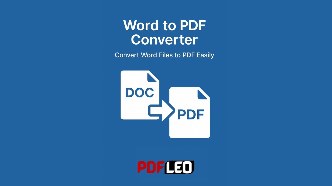Word to PDF Converter – Convert Word Files to PDF Easily 2025